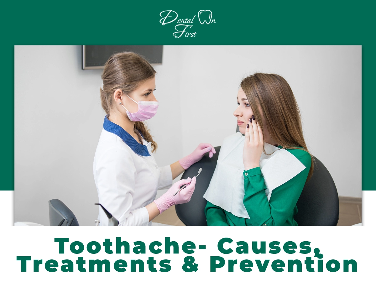 Toothache Causes Treatments And Prevention